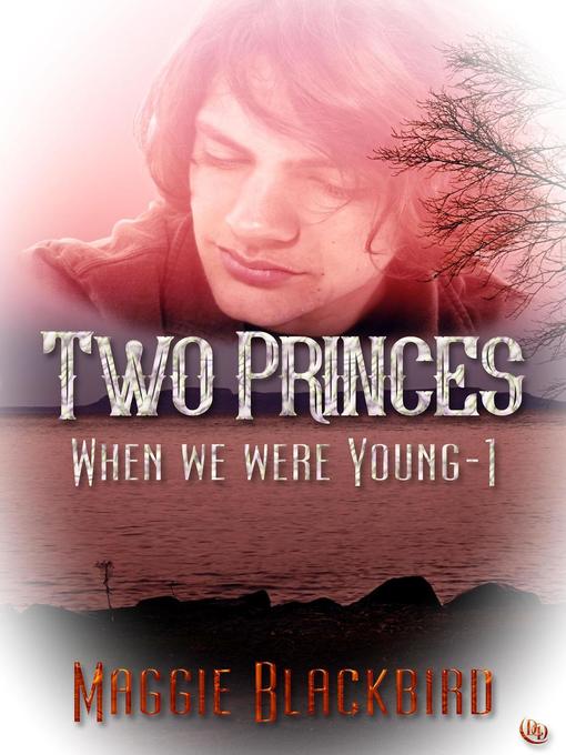 Title details for Two Princes by Maggie Blackbird - Available